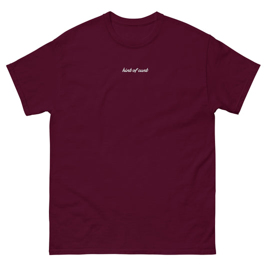 Hint of C*nt Shirt